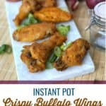 These instant pot crispy buffalo wings fall off the bone and are finished under a broiler for extra crisp. #whole30 #keto #paleo