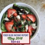 Blog Income Report May 2018 | Food Blog Side Hustle