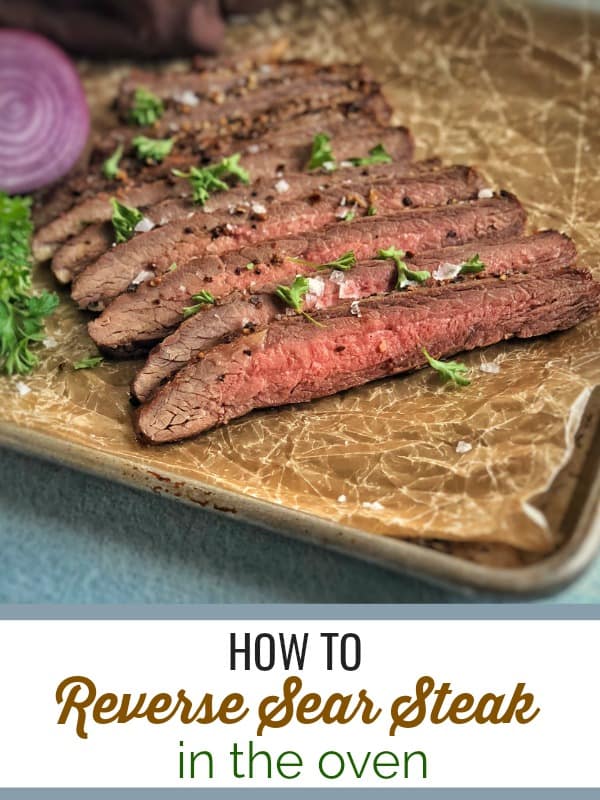 Reverse Sear Steak | Reverse Sear Flank Steak in Oven