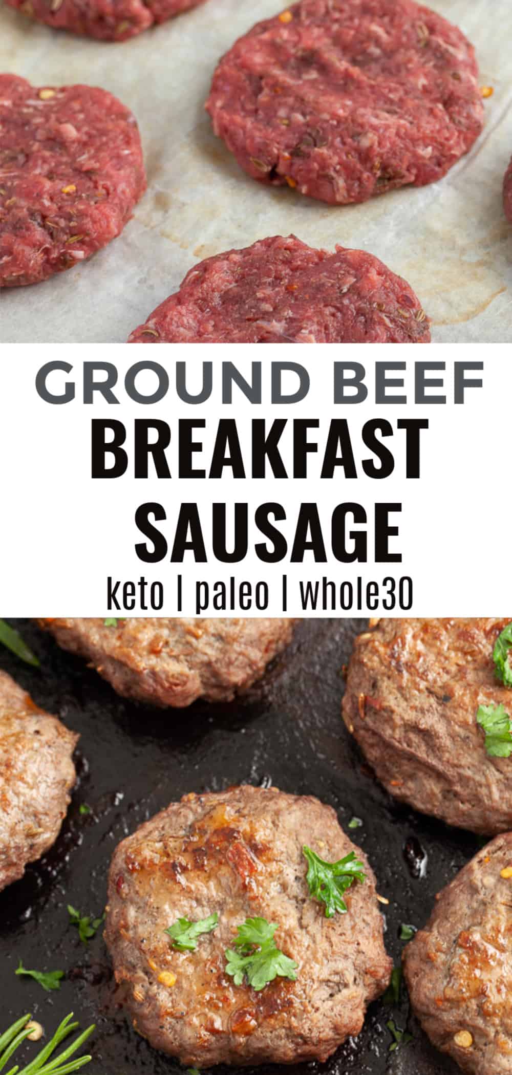 Ground Beef Breakfast Sausage Patties