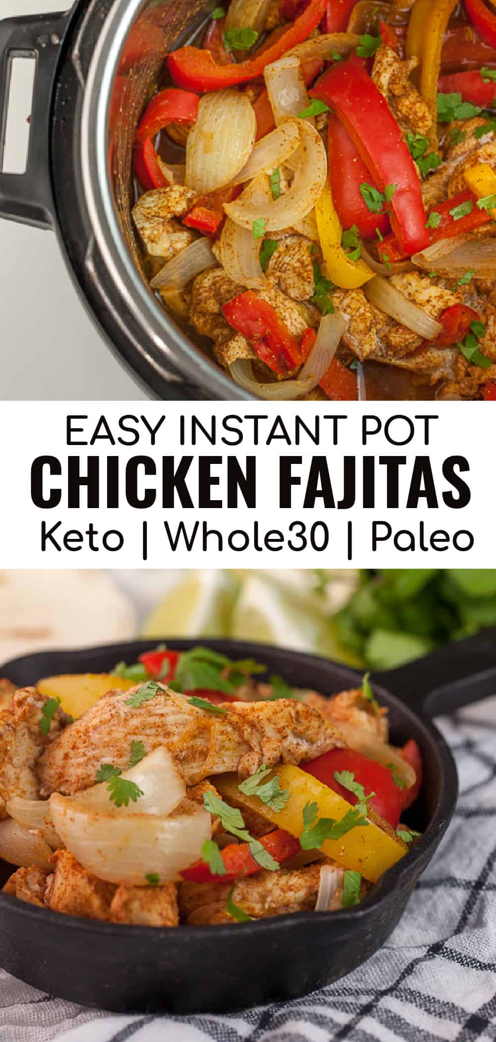 Instant Pot Chicken Fajitas